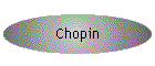 Chopin