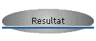 Resultat