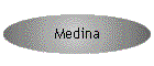 Medina