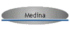 Medina